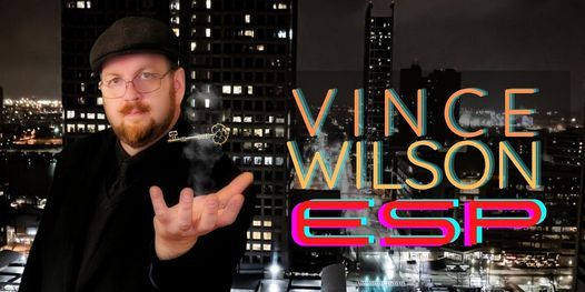 Vince Wilson presents ESP