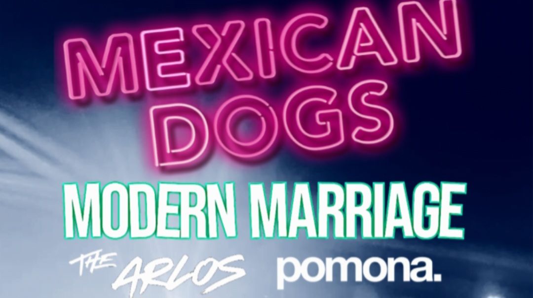 Mexican Dogs plus support at Zanzibar.