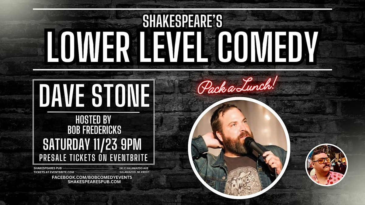 Dave Stone at Shakespeare's Lower Level