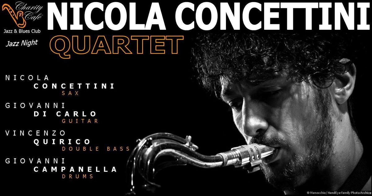 NICOLA CONCETTINI QUARTET | JazzNight