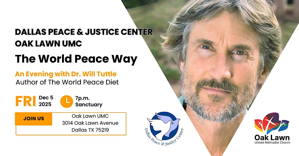 The World Peace Way: An Evening with Dr. Will Tuttle