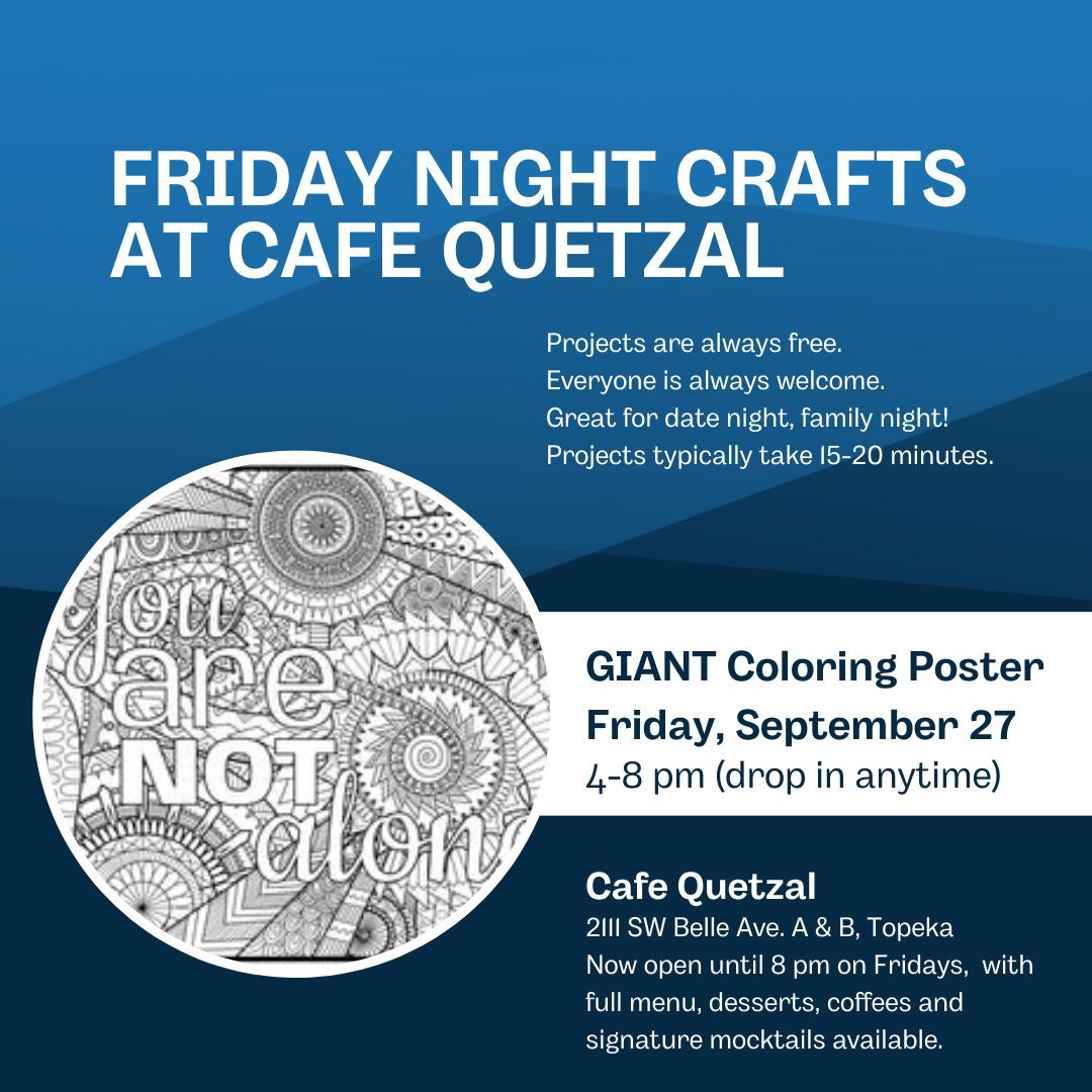 Craft Night at Cafe Quetzal: Giant Coloring Poster