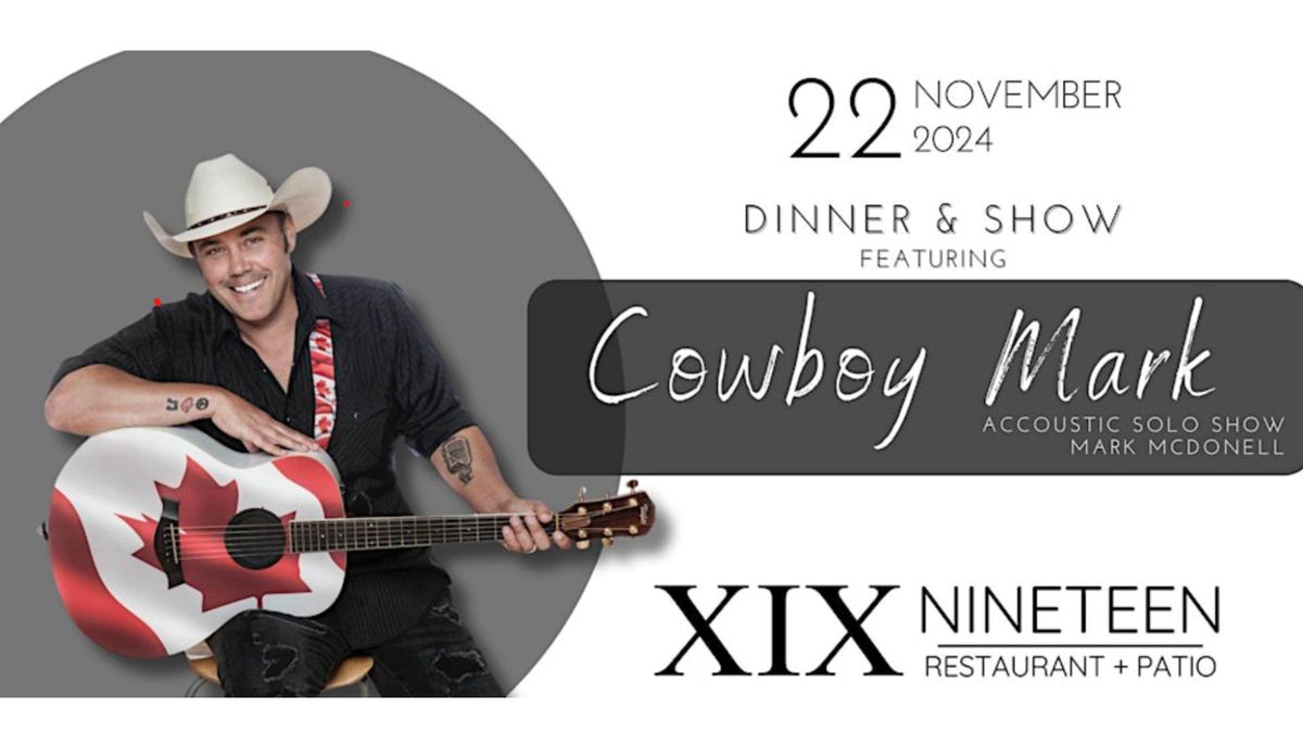 Dine @ XIX Nineteen with Cowboy Mark