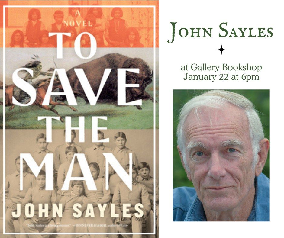 John Sayles at Gallery Bookshop