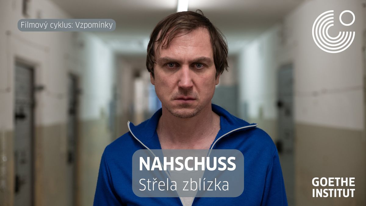 Nahschuss | KINO GOETHE - cyklus vzpom\u00ednky 