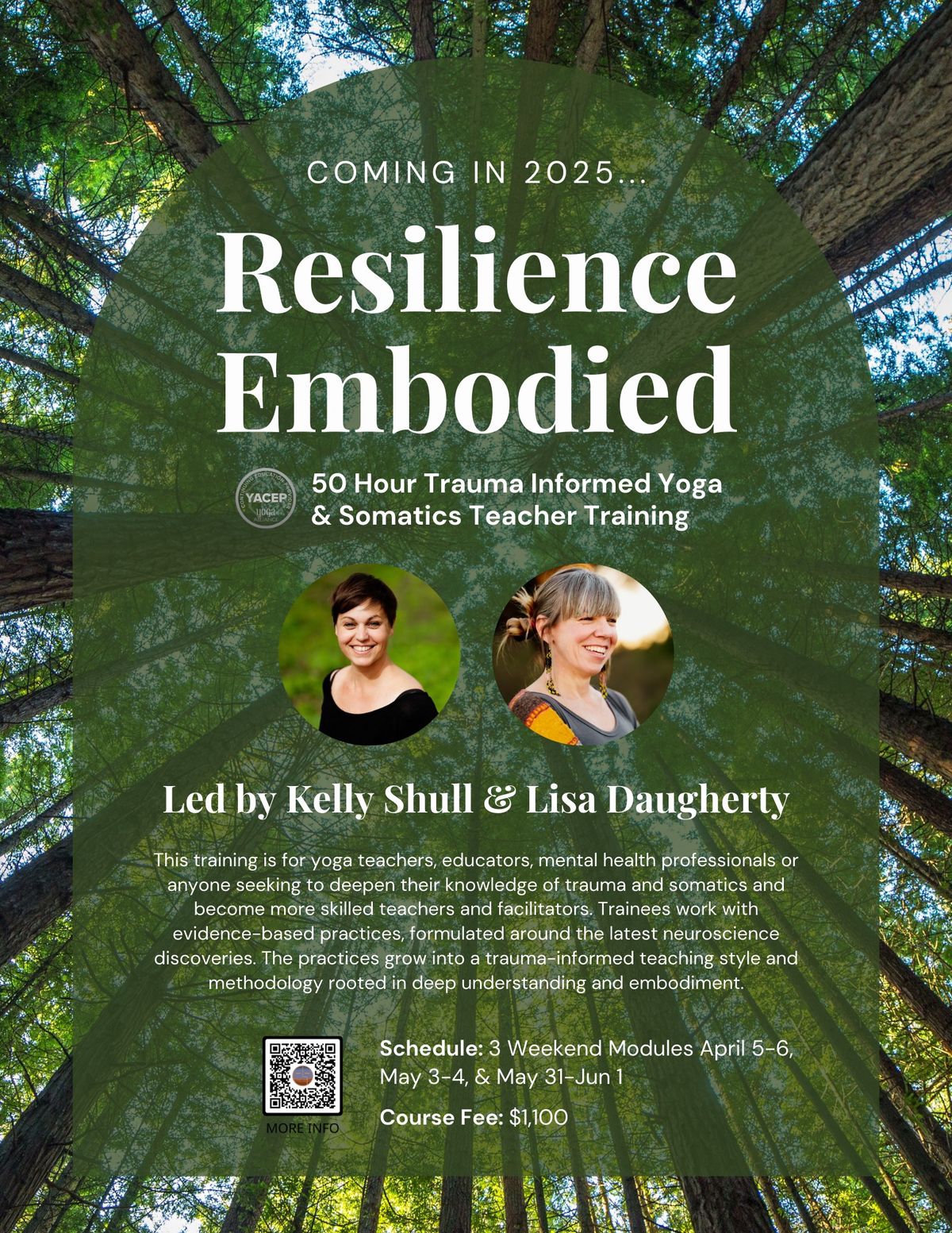 Resilience Embodied: 50 Hour Trauma Informed Yoga and Somatics Teacher Training With Kelly & Lisa D