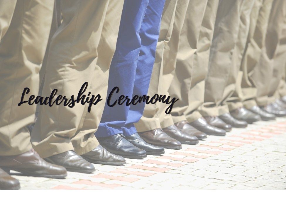 Leadership Ceremony