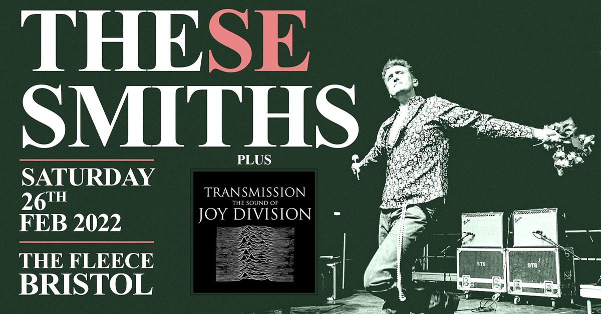 These Smiths + Transmission - The Sound Of Joy Division