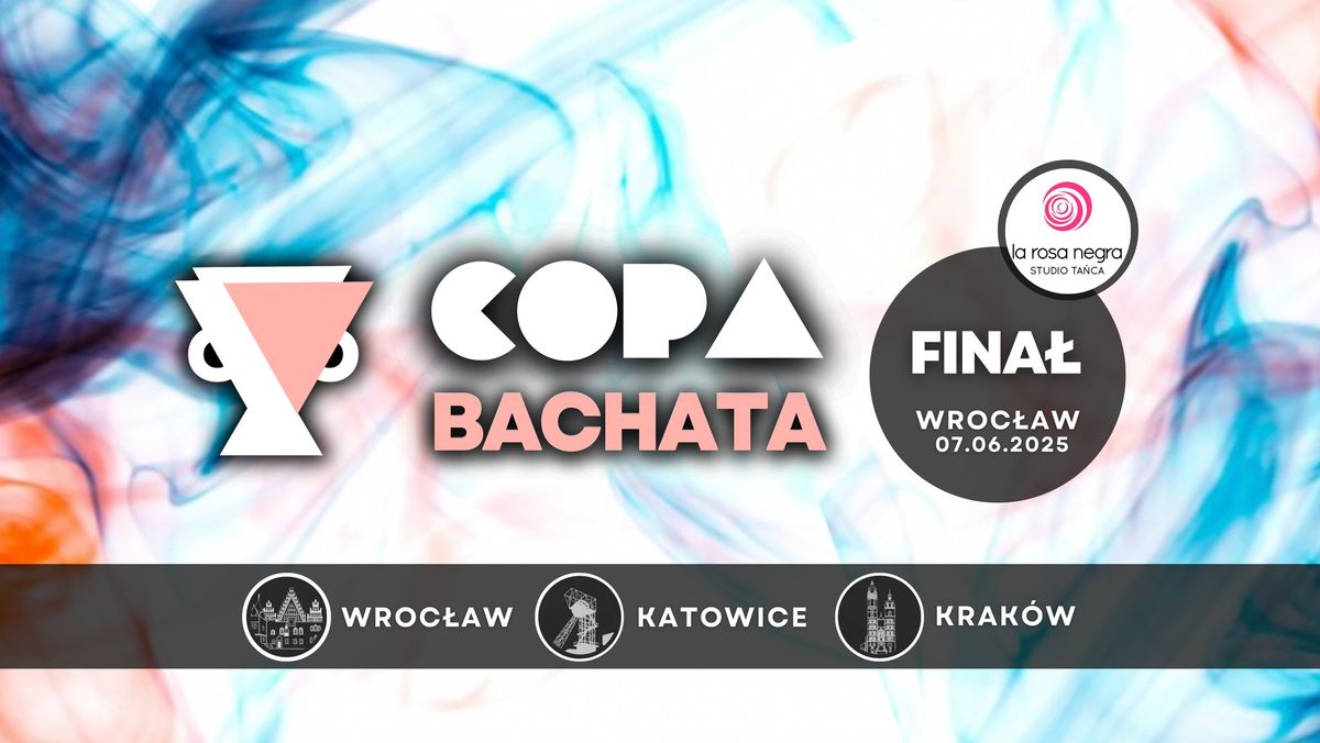 COPA BACHATA 2025 | Fina\u0142 Turnieju (Wroc\u0142aw, La Rosa Negra)