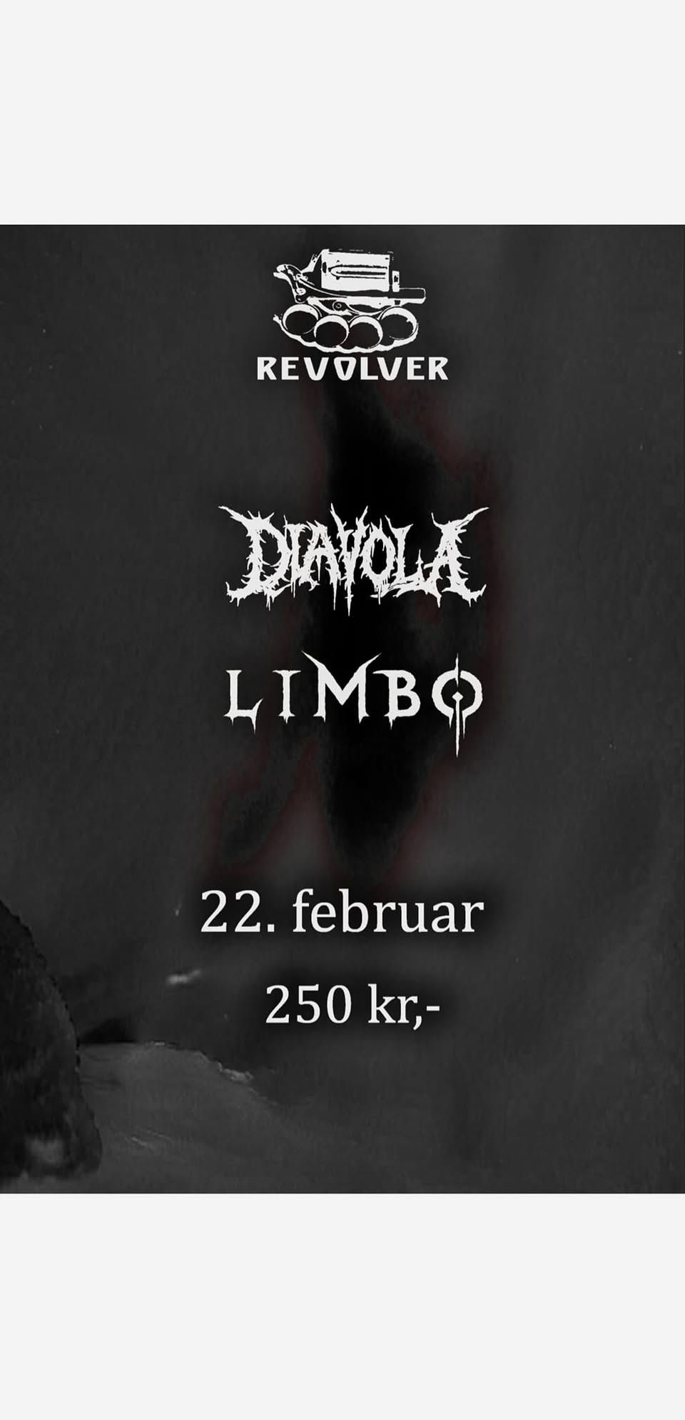 Diavola \/\/ Limbo \/\/ Revolver