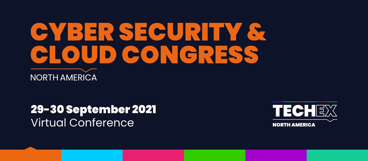 Cyber Security & Cloud Congress Virtual 2021