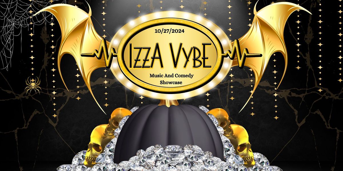 IzzA VybE Halloween Music And Comedy Show