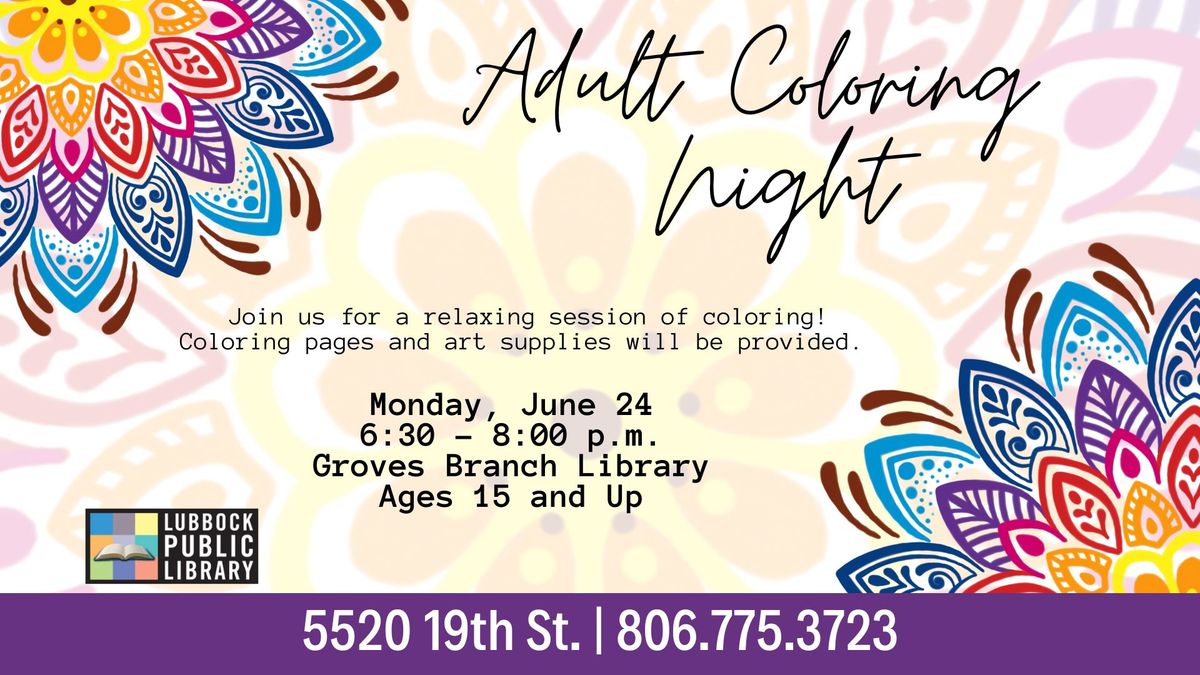 Adult Coloring Night at Groves Branch Library