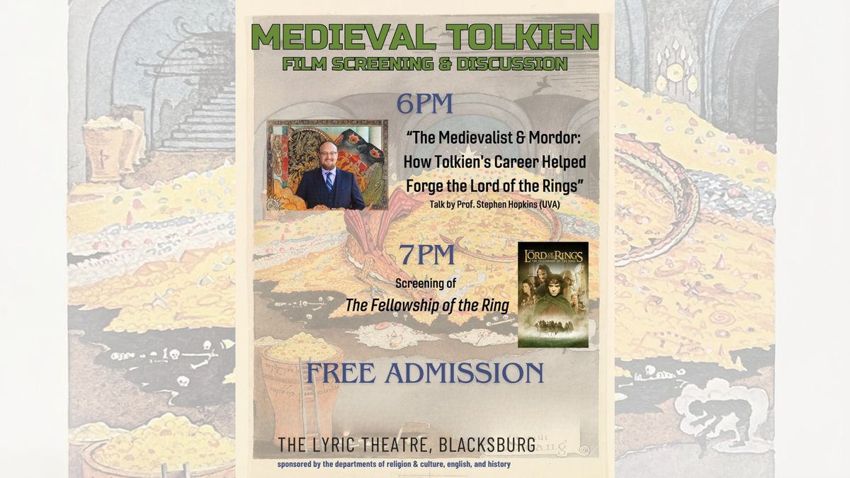 Medieval Tolkien - lecture & screening of The Fellowship of the Ring