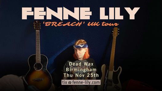 Fenne Lily \/ Midge (Dead Wax, Birmingham)