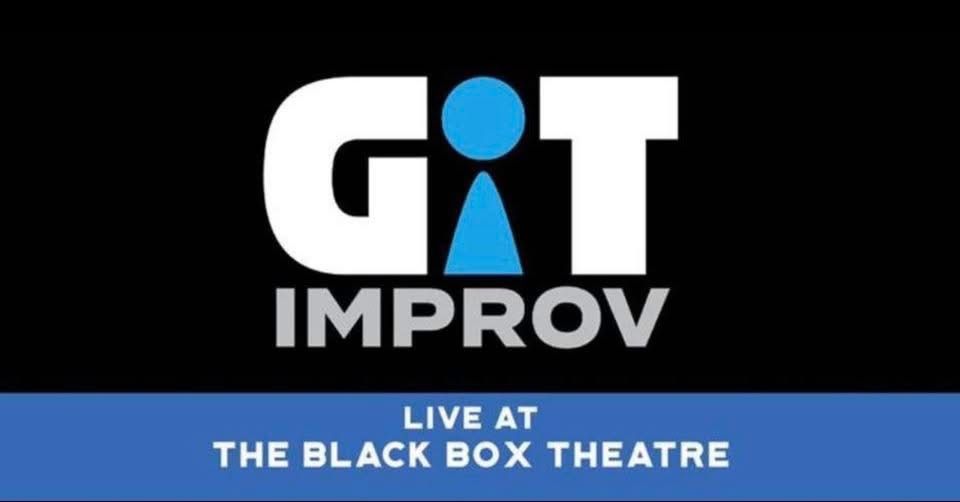 G.I.T. Improv: Live at The Black Box Theatre