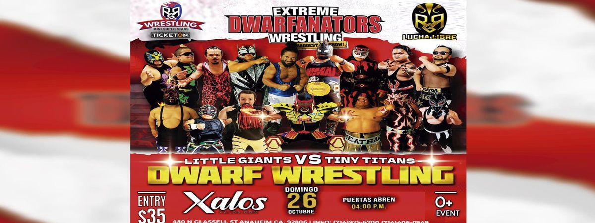 EXTREME DWARFANATORS WRESTLING