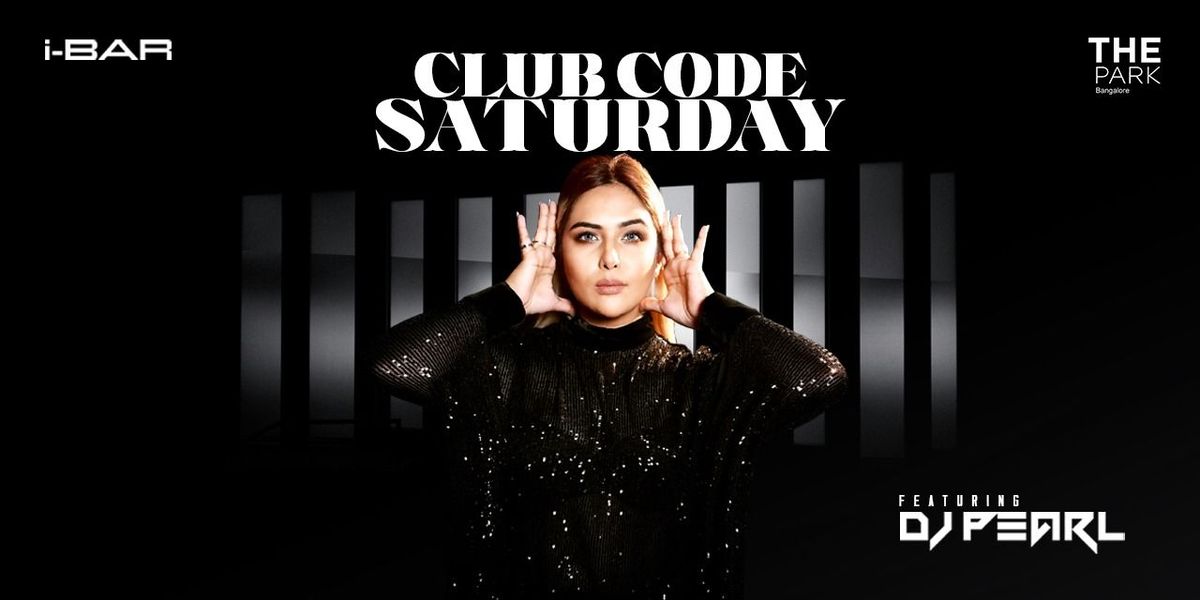 CLUB CODE SATURDAY !