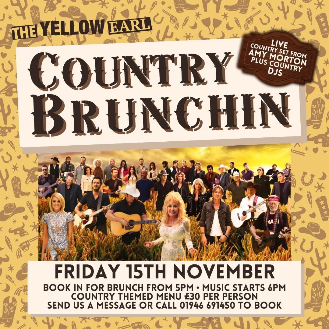 Country Brunchin, with Live Country Music and Dj's 