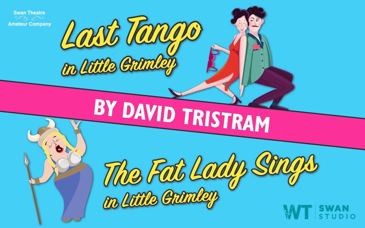 Last Tango In Little Grimley & The Fat Lady Sings In Little Grimley