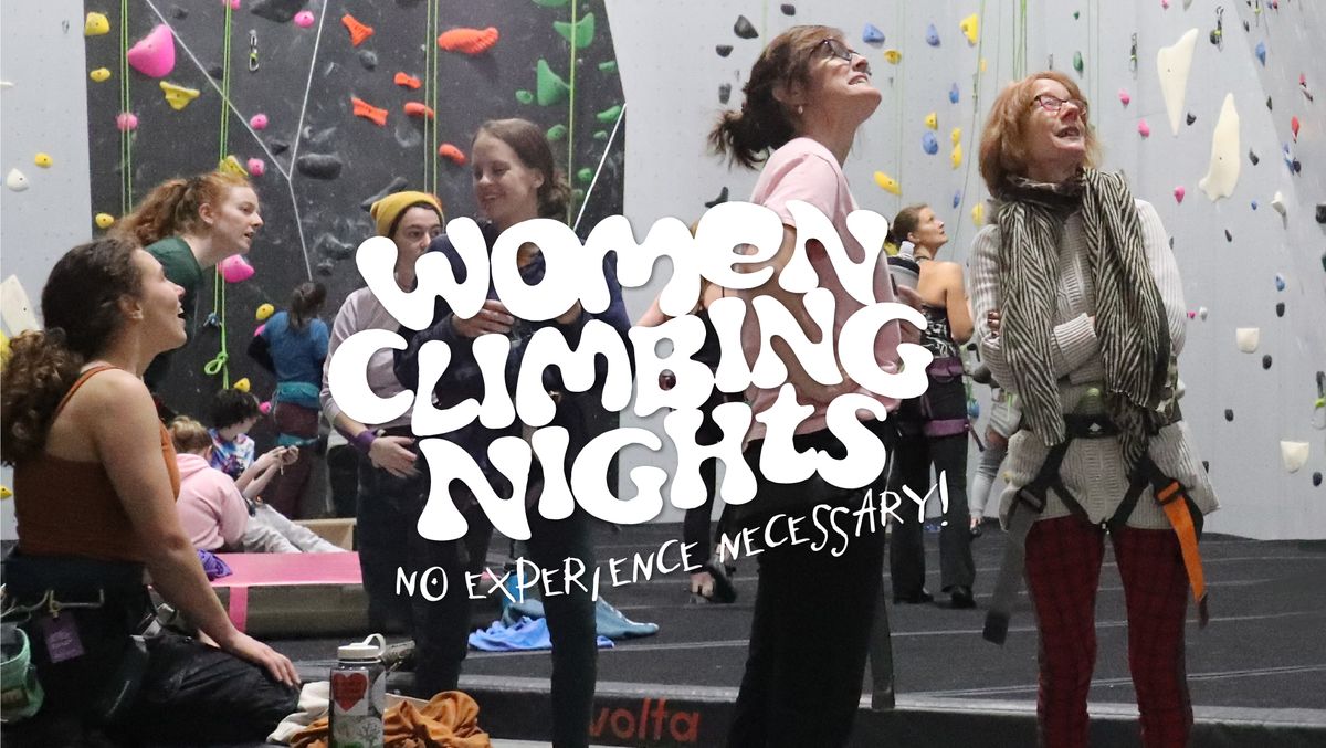 Women Climbing Nights (no experience necessary!)