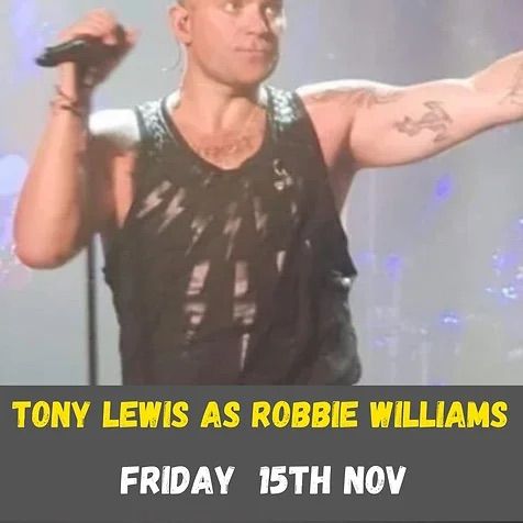 TONY LEWIS AS ROBBIE WILLIAMS