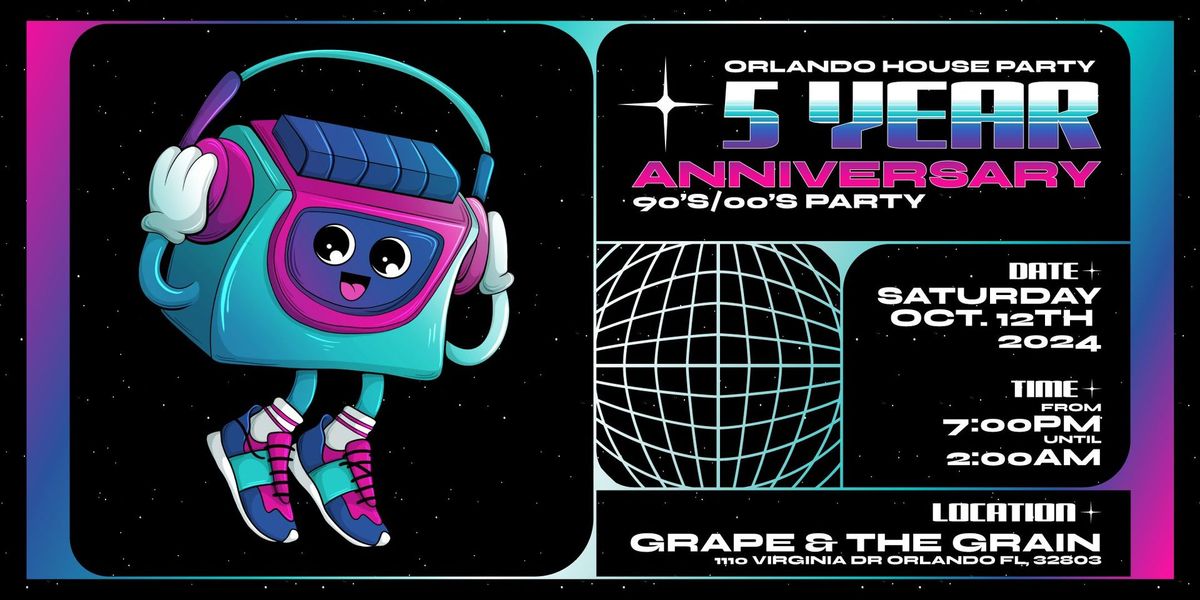 Orlando House Party 5 Year Anniversary 90s\/00s Party!