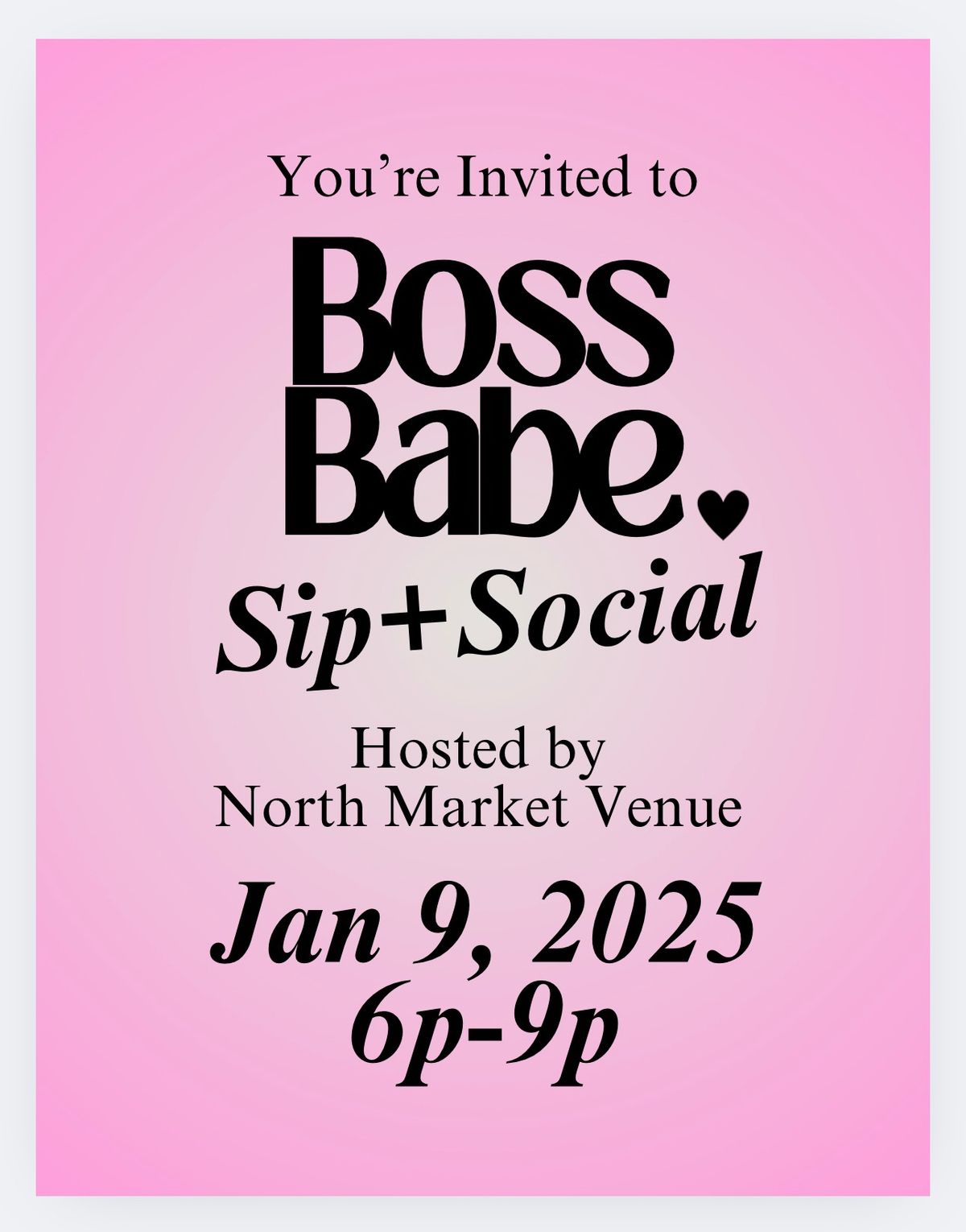 BOSS BABE SIP + SOCIAL \ud83e\udd42\ud83d\udc96 Hosted by NMV 