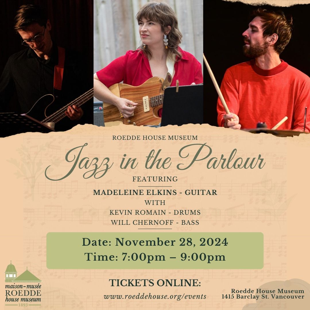 Jazz in the Parlour with Madeleine Elkins, Kevin Romain & Will Chernoff