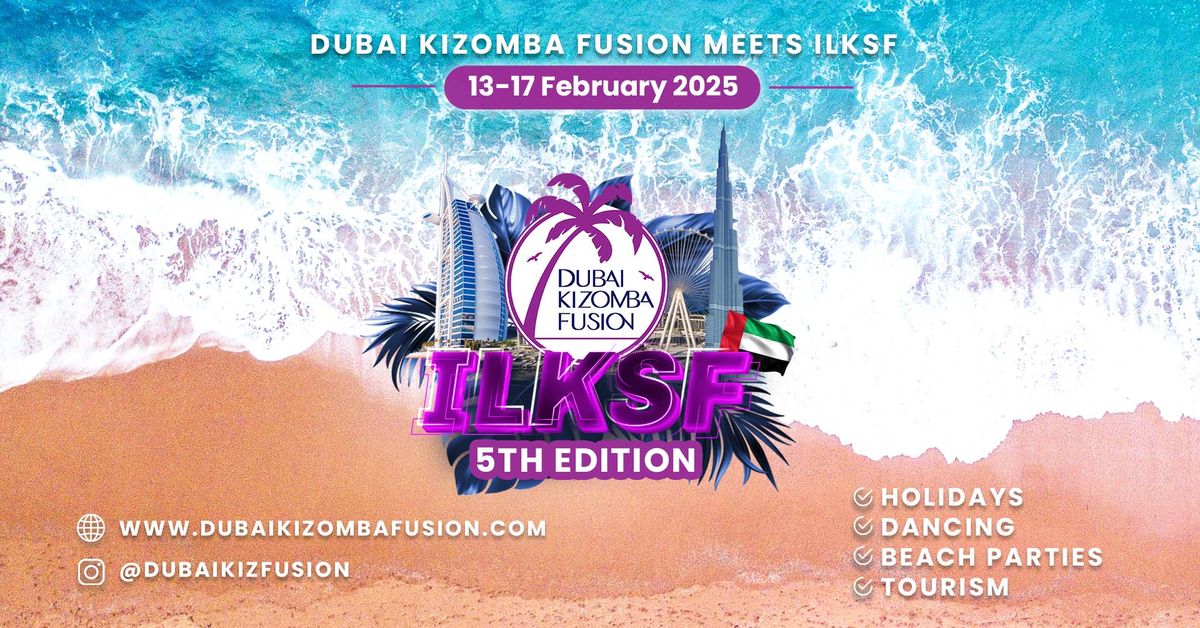 Dubai Kizomba Fusion x ILKSF 2025