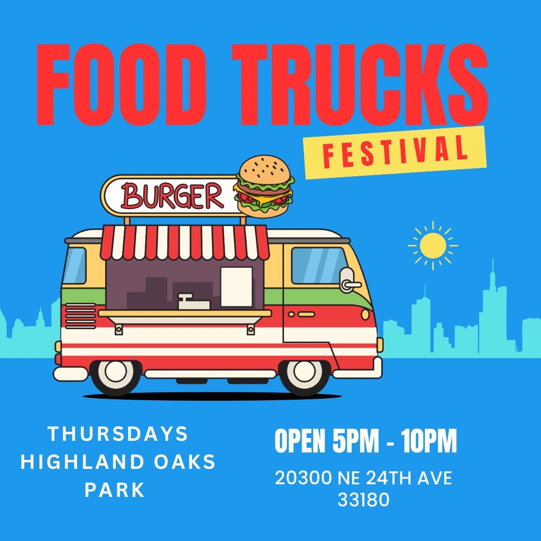 Food Trucks Thursdays Highland Oaks Park