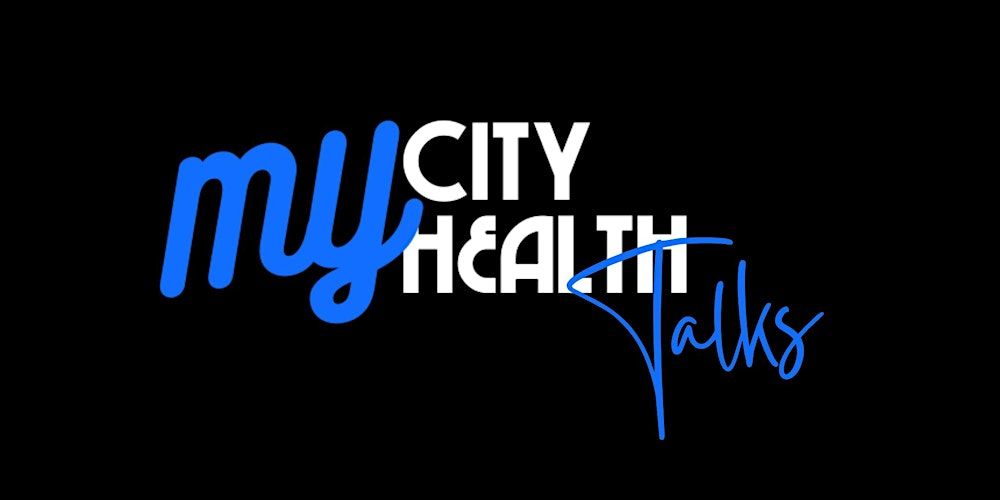 My City Talks: HIV Awareness