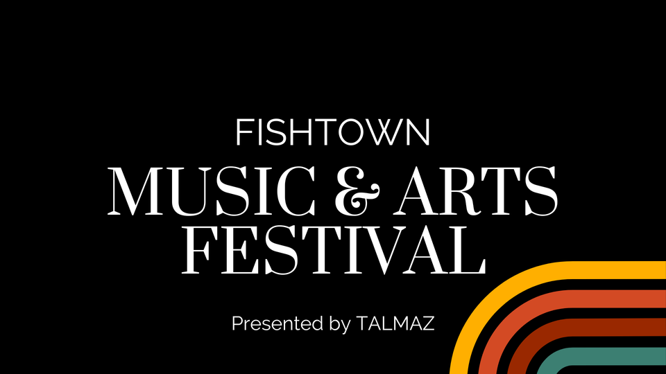 Fishtown Music & Arts Festival