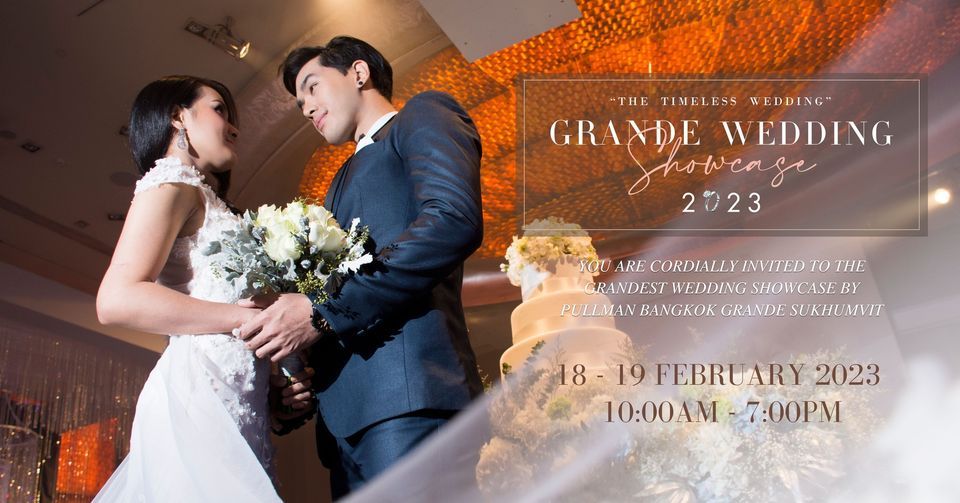 Grande Wedding Showcase by Pullman Bangkok Grande Sukhumvit