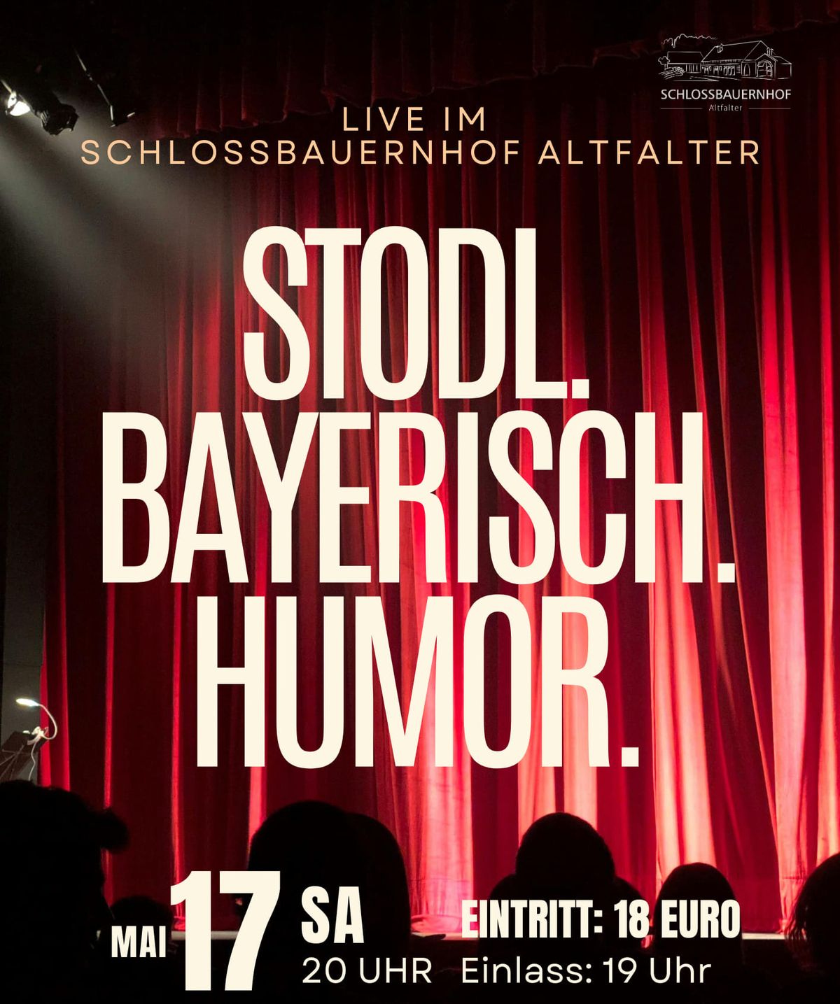 Live im Schlossbauernhof - Stodl. Bayerisch. Humor