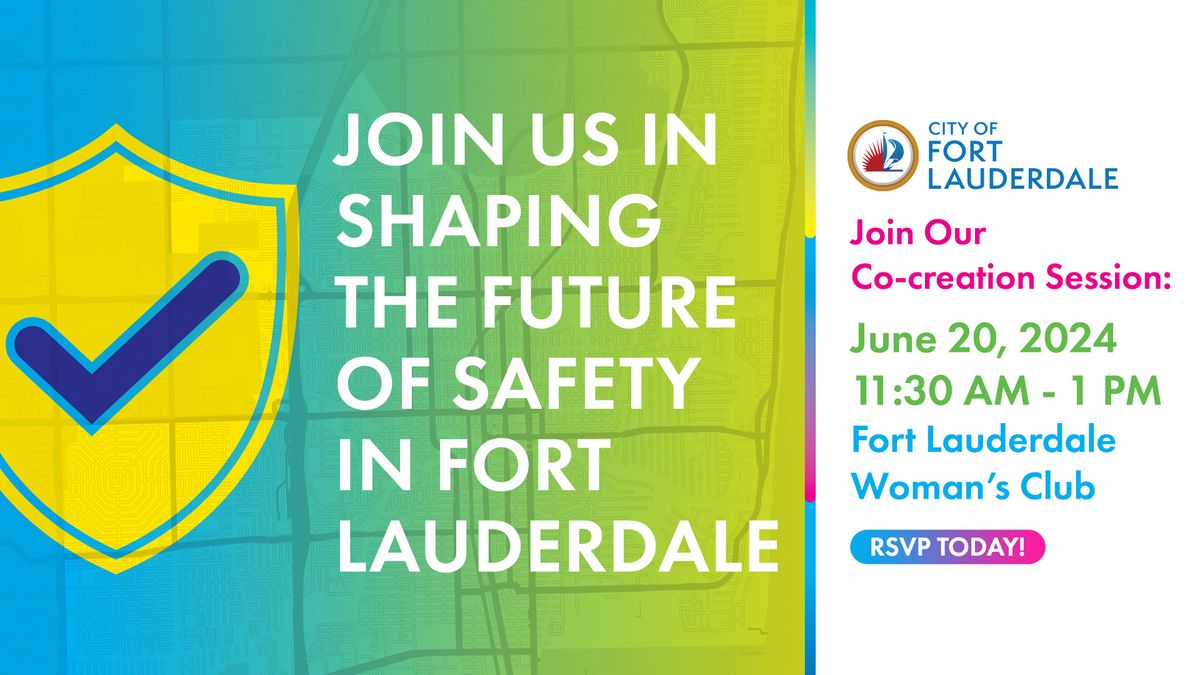 Co-creation Session: Safety in Fort Lauderdale