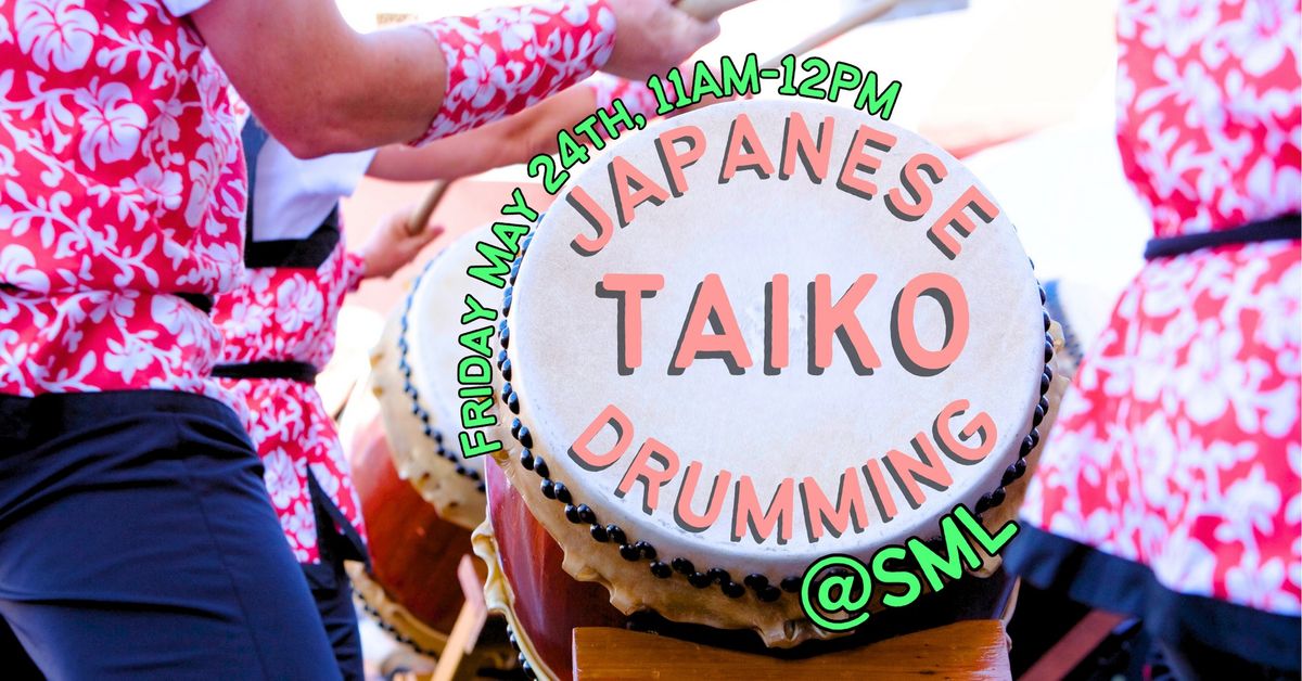 Japanese Taiko Drumming @ Sunrise Mountain Library