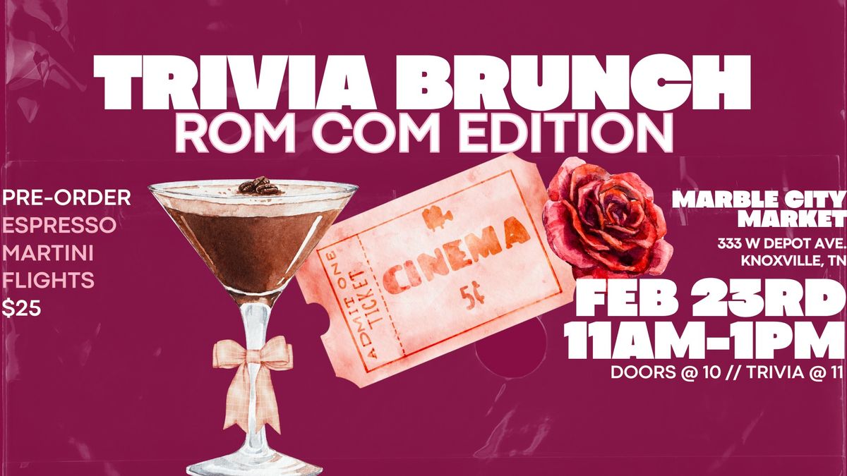 Trivia Brunch: Rom-Com Edition