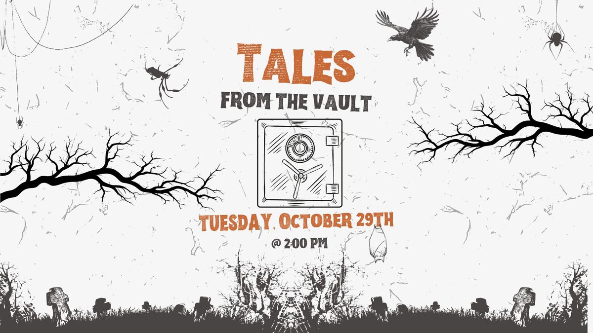 Tales from the Vault