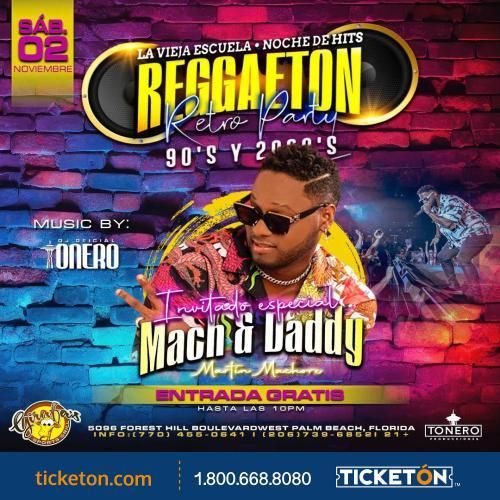 REGGAETON RETRO PARTY CON MACH & DADDY EN PALM BEACH FLORIDA