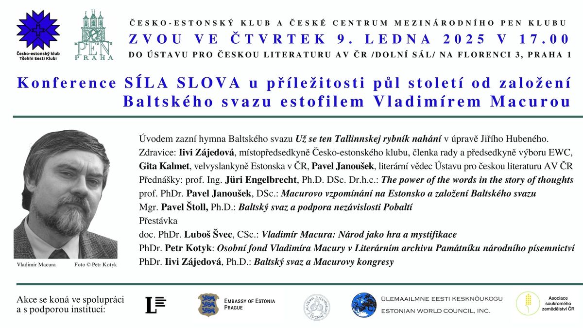 Konference S\u00cdLA SLOVA - 50 let od zalo\u017een\u00ed Baltsk\u00e9ho svazu estofilem Vladim\u00edrem Macurou