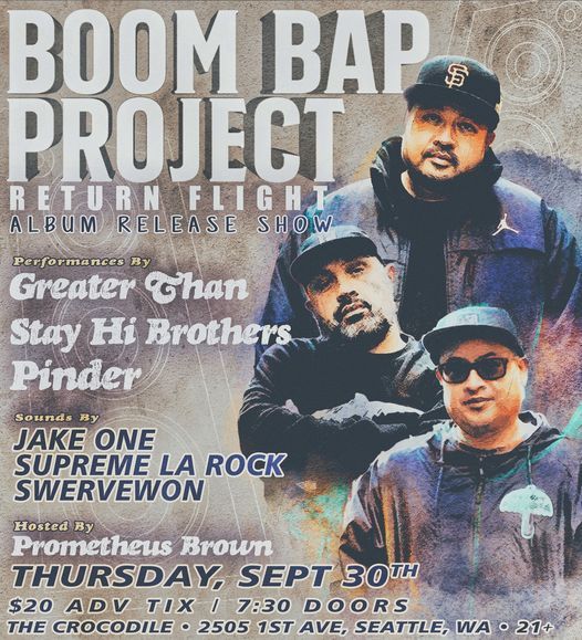 Boom Bap Project "Return Flight" Album Release Show w\/ Greater Than, Stay Hi Brothers, Pinder + More