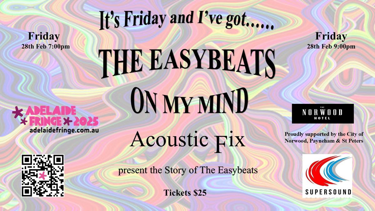 It's Friday and I've got The Easybeats on my Mind