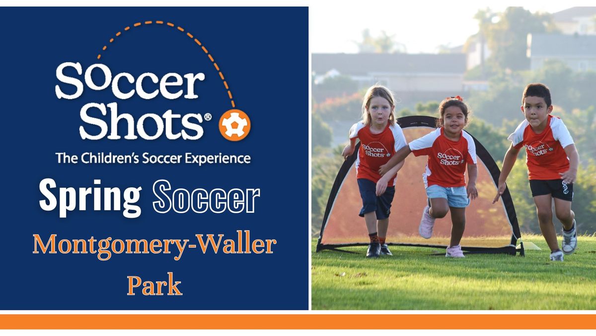Soccer Shots at Montgomery-Waller Park! - Spring Season