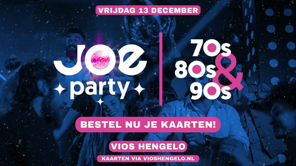 Joe Party "70's 80's & 90's" - Vrijdag 13 december