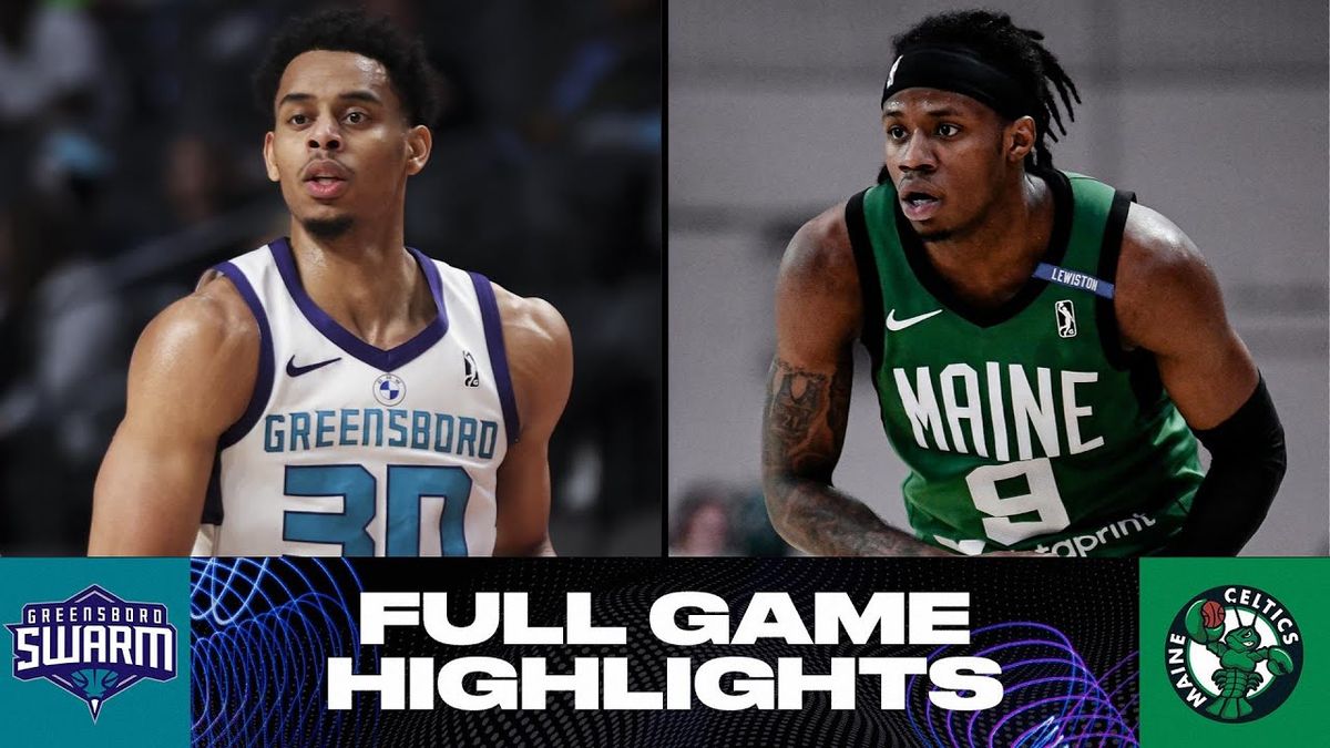 Greensboro Swarm vs. Maine Celtics