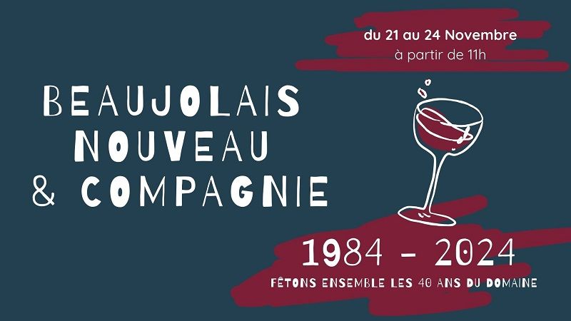 Beaujolais Nouveau & compagnie