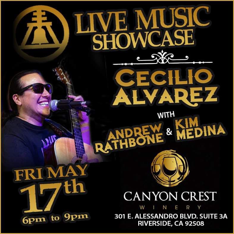 Live Music Friday featuring Cecilio & Friends @ Canyon Crest Winery Riverside