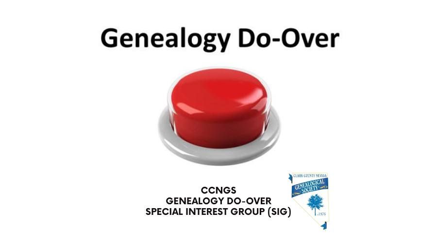 CCNGS Genealogy Do-Over Special Interest Group
