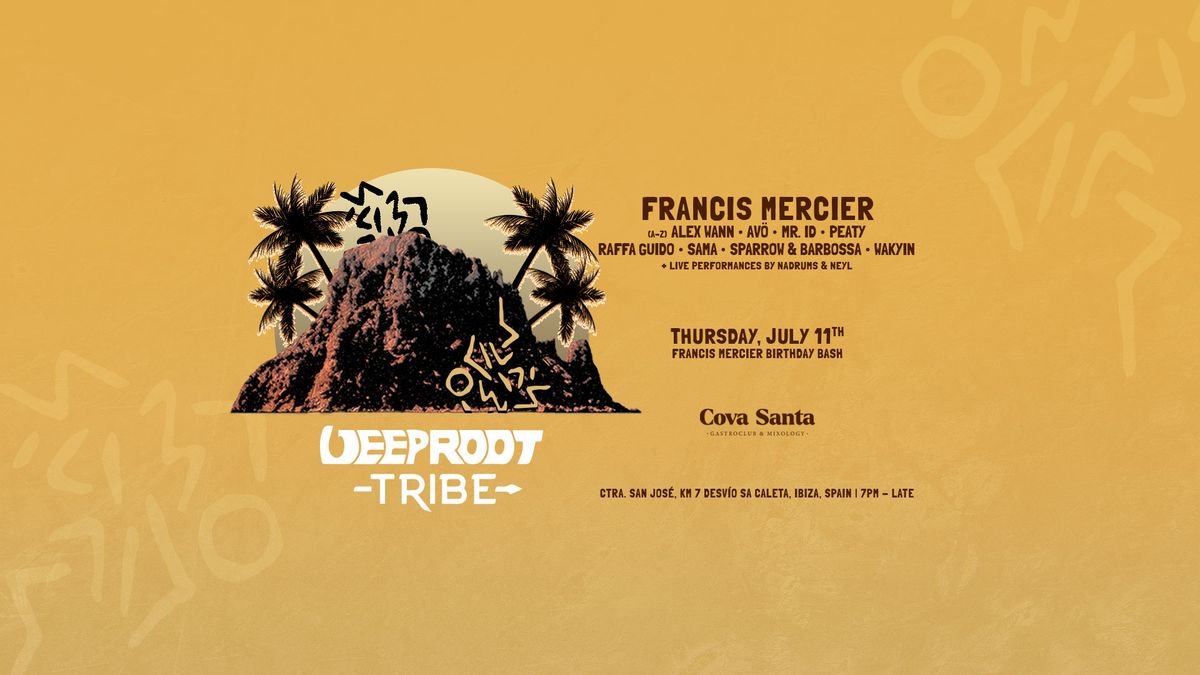 Deep Root Tribe at Cova Santa Ibiza 7\/11